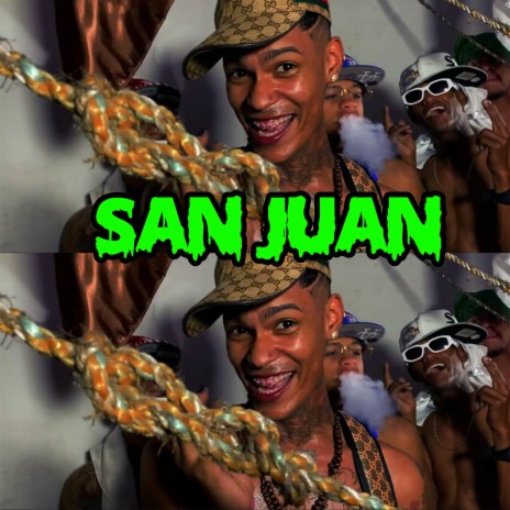 San Juan | Boomplay Music