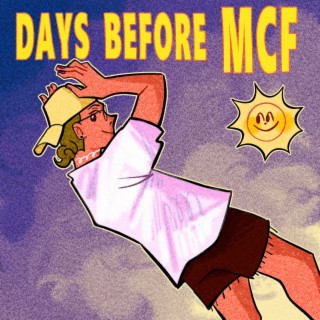 DAYS BEFORE MCF