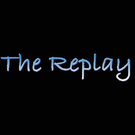 The Replay ft. Zinnae | Boomplay Music