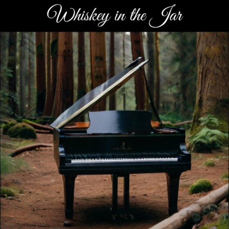 Whiskey in the Jar (piano)