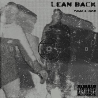 Lean back