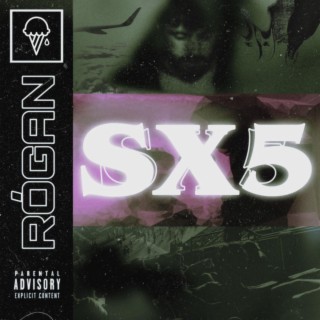 SX5 lyrics | Boomplay Music