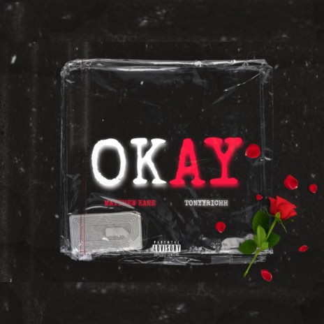 Okay ft. TonyyRichh | Boomplay Music