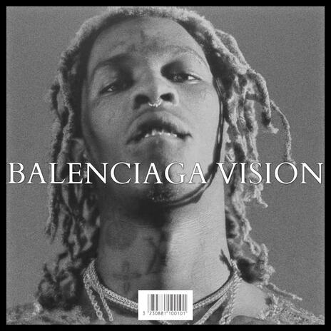 BALENCIAGA VISION | Boomplay Music