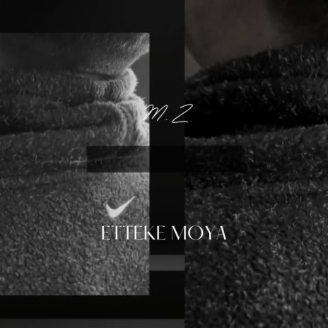 Etteke Moya ft. Alan | Boomplay Music