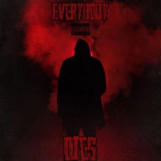 Everybody dies