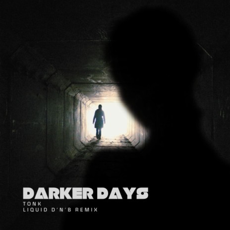 Darker Days (Liquid Remix) | Boomplay Music