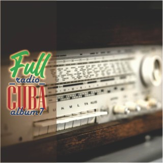 Full Radio Cuba Album7