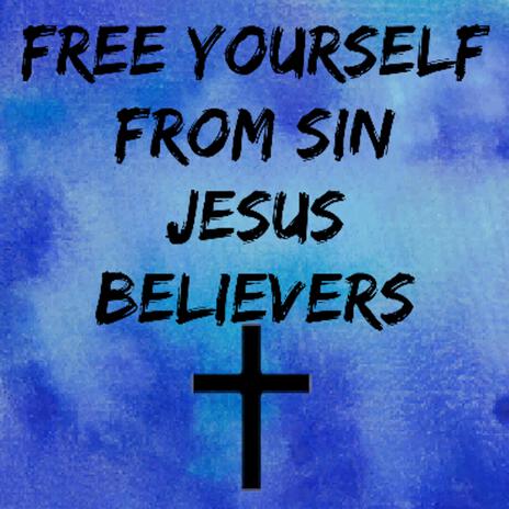 Free Yourself From Sin | Boomplay Music