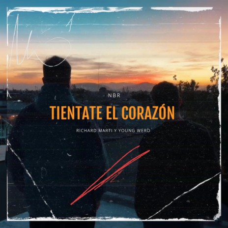 Tientate El Corazón | Boomplay Music