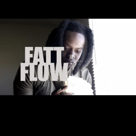 Fatt Flow | Boomplay Music