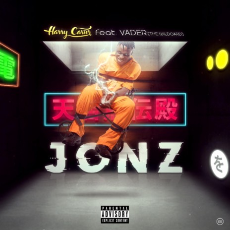 Jonz (feat. Vader the Wildcard) 🅴 | Boomplay Music