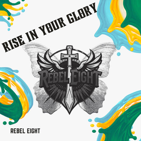 Rise in Your Glory | Boomplay Music