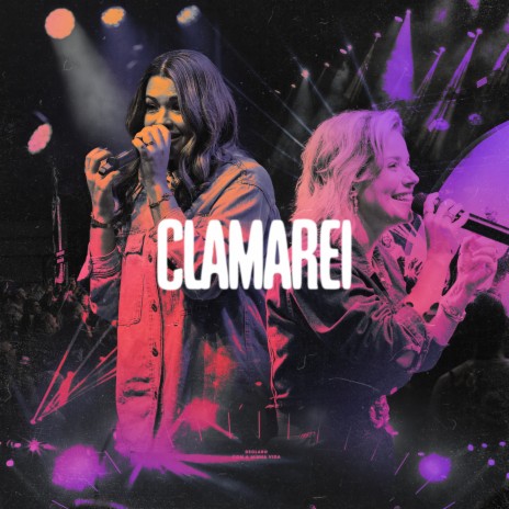 Clamarei ft. Mariana Valadão & Ingrid Campos | Boomplay Music