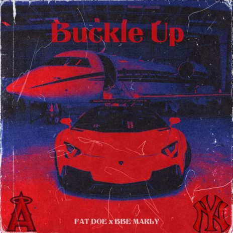 Buckle Up ft. BBE Marly | Boomplay Music