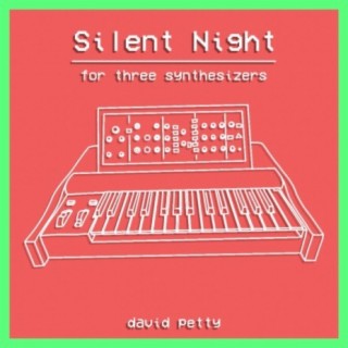 Silent Night (for three synthesizers)