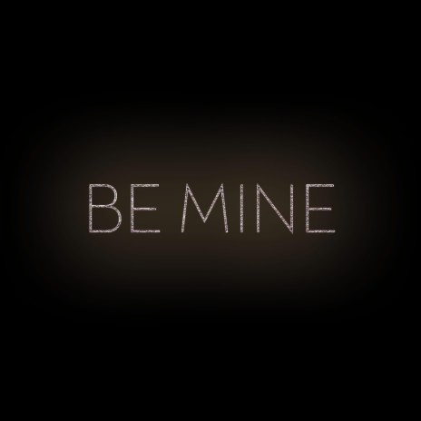 Be Mine (Instrumental)