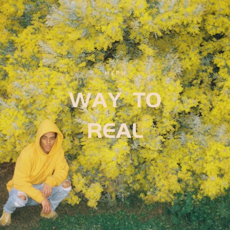 Way To Real | Boomplay Music