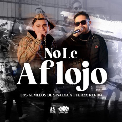 No Le Aflojo | Boomplay Music