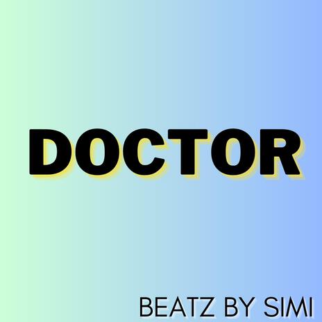 doctor | Boomplay Music