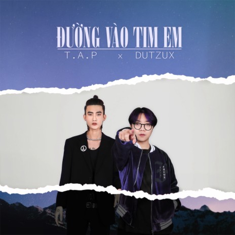 Đường Vào Tim Em ft. DUTZUX | Boomplay Music