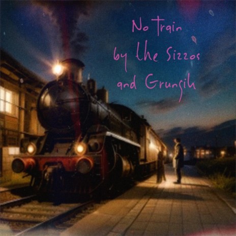 No Train ft. Grungik | Boomplay Music