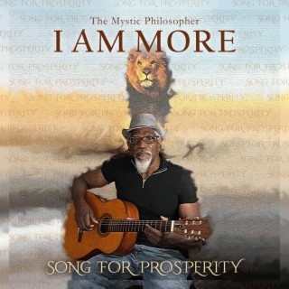 Song For Prosperity aka I Am More