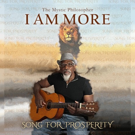 Song For Prosperity aka I Am More | Boomplay Music