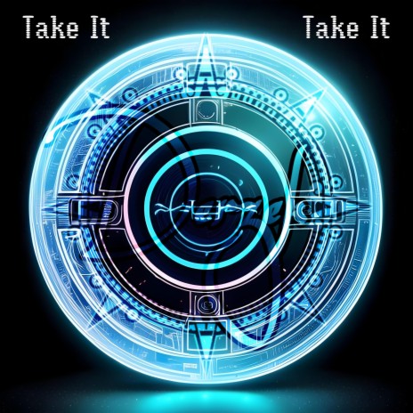 Take It | Boomplay Music