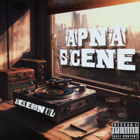 Apna Scene | Boomplay Music