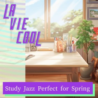 Study Jazz Perfect for Spring