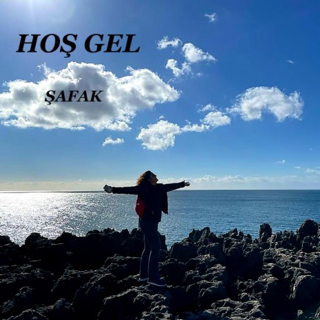 Hoş Gel | Boomplay Music