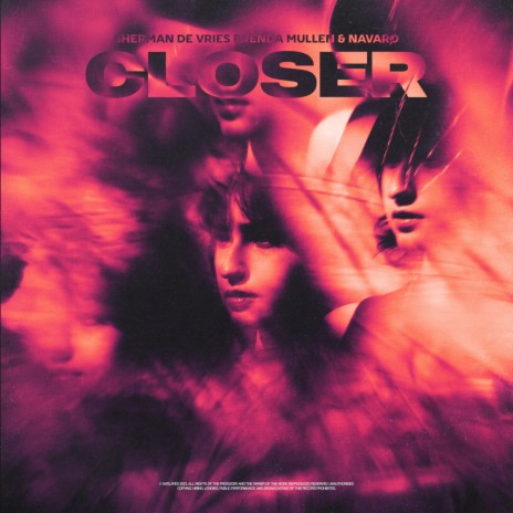 Closer (Slowed + Reverb) ft. Navaro & Brenda Mullen