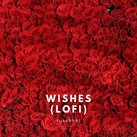 Wishes (Lofi)