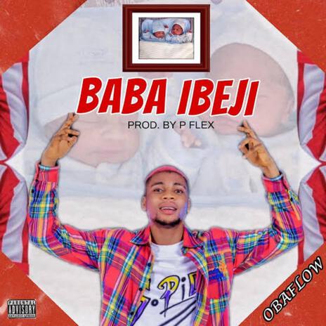 baba ibeji | Boomplay Music