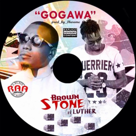 Gogawa ft. Luther | Boomplay Music