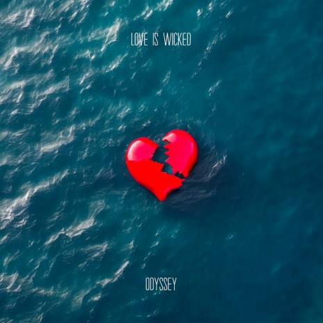 Love is wicked | Boomplay Music