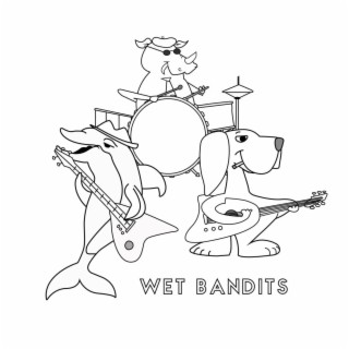 Wet Bandits (EP)