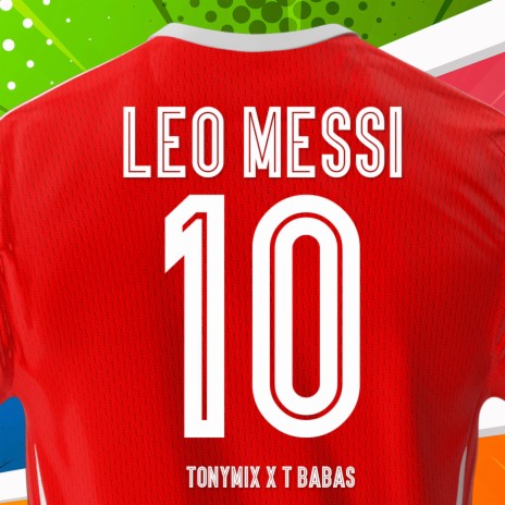 Leo Messi ft. T Babas | Boomplay Music