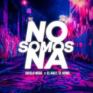 NO SOMOS NA'