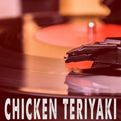 Chicken Teriyaki (Originally Performed by Rosalia) [Instrumental] | Boomplay Music