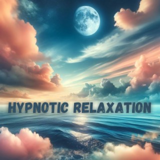 Hypnotic Relaxation for Energy Therapy, and Healing