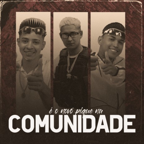 É o Novo Pique na Comunidade ft. Pet & Bobii | Boomplay Music