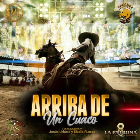 Arriba de un Cuaco | Boomplay Music