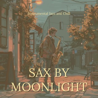 Sax by Moonlight: Lofi Jazz to Unwind