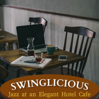 Jazz at an Elegant Hotel Cafe