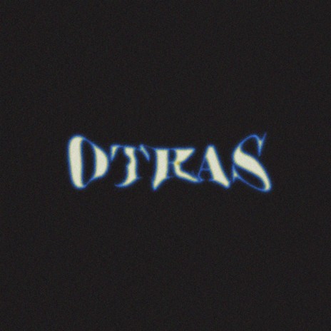 OTRAS | Boomplay Music