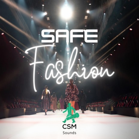 Safe Fashion | Boomplay Music