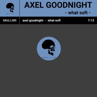 Axel Goodnight