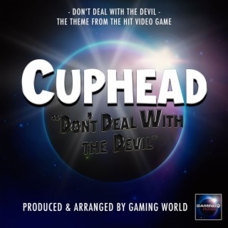 Don't Deal With The Devil (From Cuphead)